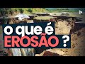 Erosão e suas Consequências