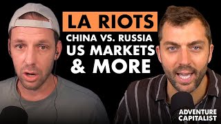 China's Bioweapon Threat, LA Riots Chaos, and US Markets are Bubbly!