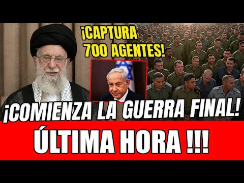 💣 COMIENZA LA GUERRA FINAL 🔥IRÁN CAPTURA A 700 AGENTES DEL MOSSAD Y HUMILLA A ISRAEL PLENO CONFLICTO