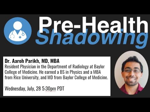 127 - Radiology- Dr. Aaroh Parikh | Virtual Pre-Health...