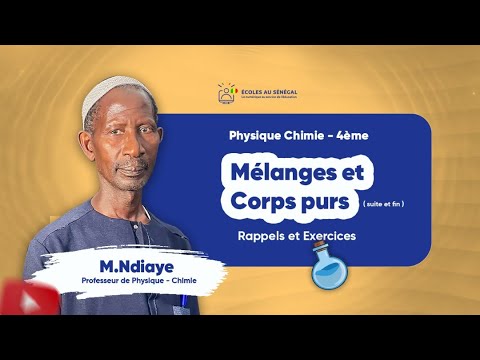 Exercices - Quatrième - PC: Chimie / Mélanges et corps pur / M. Ndiaye