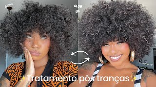 Recuperando o cabelo pós tranças ✨ Tratamento + finalização!