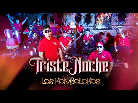 Los KomboLokos  -  Triste Noche ( Video Oficial )