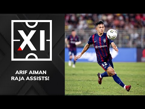 Arif Aiman Sang Pencipta Peluang! | XI SEBELAS UTAMA