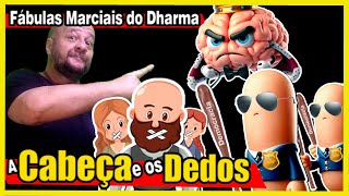 Este vídeo não tem relação com STF! A Fábula da "Cabeça e os dedos"