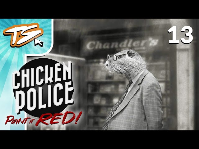 UNCLE MULLEN!! - Chicken Police Paint It RED! (BLIND) #13