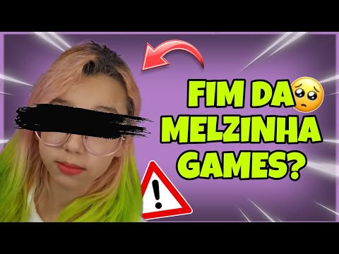 FIM DO CANAL DA MELZINHA GAMES?!😭 SAIBA TUDO O QUE ESTÁ ACONTECENDO!!!⚠️