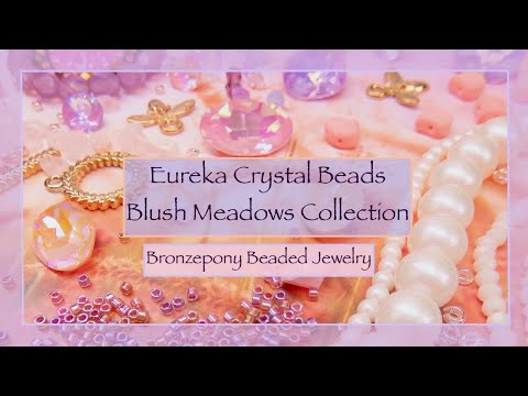 Eureka Crystal Beads Blush Meadow Collection