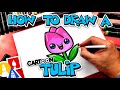 Drawing a Cartoon Tulip
