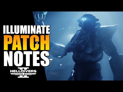 Helldivers 2 illuminate Update patch notes