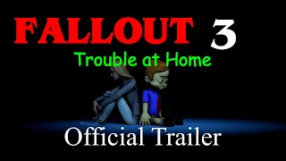[SFM Baldi's Basic] Fallout 3: Trouble at Home (Official Trailer)