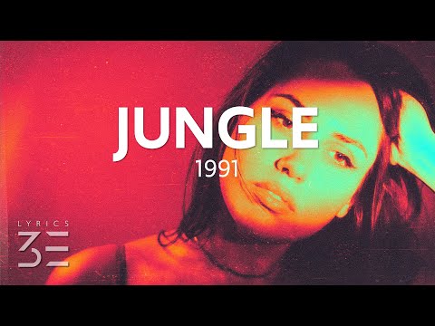 1991 - Jungle (Lyrics)