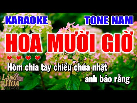 Hoa Mười Giờ Karaoke Tone Nam | Nhạc Sống Beat Chuẩn Giọng Nam | Làng Hoa Karaoke