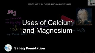 Uses of Calcium and Magnesium