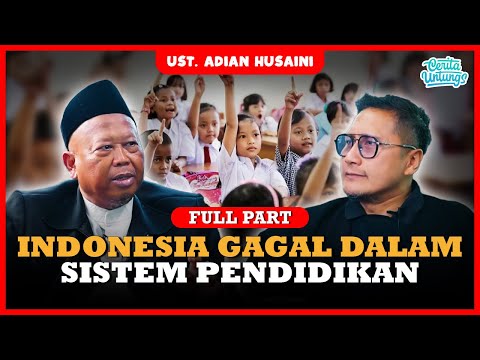Pendidikan di Indonesia Sudah GAGAL TOTAL! Ini Penyebabnya.. - Ust. Adian Husaini