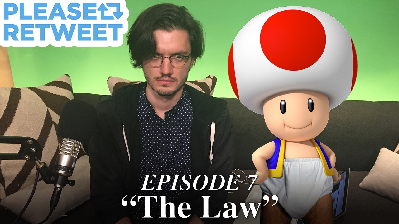 Nintendo Will Retweet The Toad Because It's The Law - PLEASE RETWEET, Episode 7