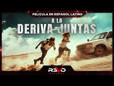 A LA DERIVA JUNTAS | HD | PELICULA DE TERROR EN ESPANOL LATINO