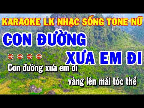 Karaoke Nhạc Sống Liên Khúc Trữ Tình Tone Nữ | Con Đường Xưa Em Đi – Tàu Đêm Năm Cũ | Thanh Hải