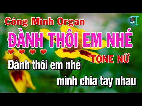 Đành Thôi Em Nhé Tone Nữ Karaoke – Nhạc Trẻ Hải Ngoại