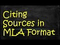 Citing Sources Effectively in MLA Format
