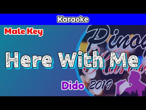 Here With Me by Dido (Karaoke : Male Key)