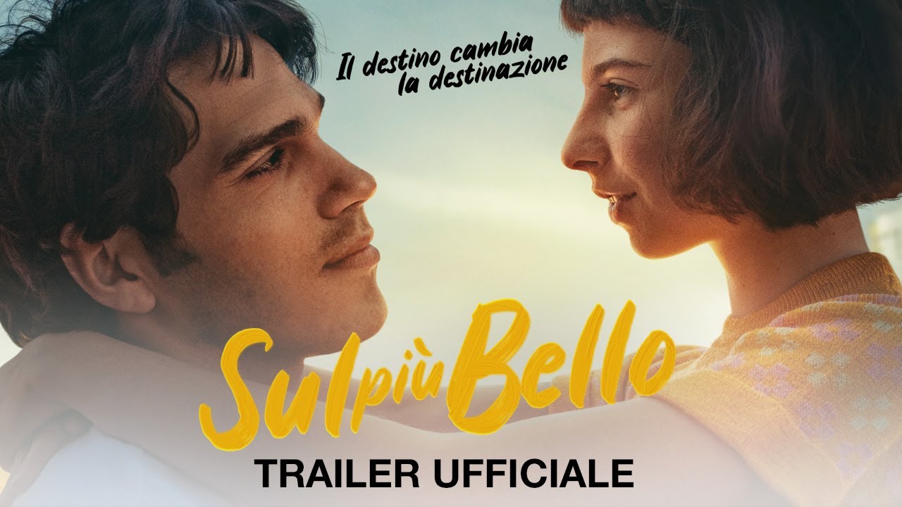 Sul più bello anteprima del trailer