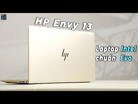 (VIETNAMESE) Đánh giá HP Envy 13 - thêm 1 lựa chọn đạt chuẩn INTEL EVO giúp nâng tầm trải nghiệm laptop!!!