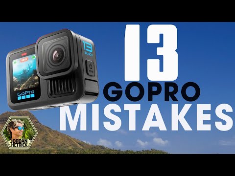 13 GoPro Beginner Mistakes EVERYONE Makes