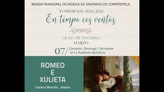 S. Prokófiev. Romeo y Julieta. BMSC. Casiano Mouriño, director.