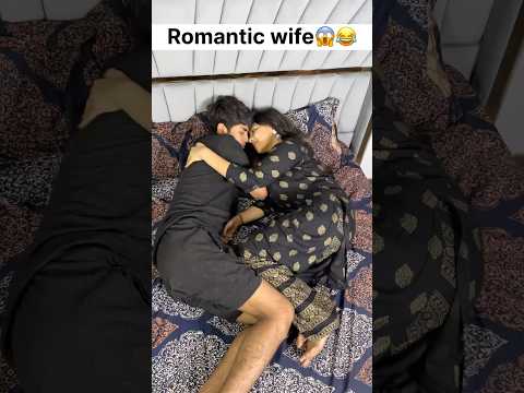 Romantic wife 😳| husband vs wife #ytshorts #love #lovemarriage #smartyworld