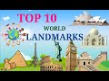 Famous Landmarks and Their History