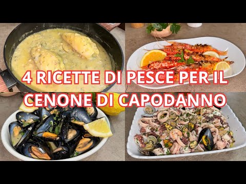 4 RICETTE DI PESCE PER IL CENONE DI CAPODANNO