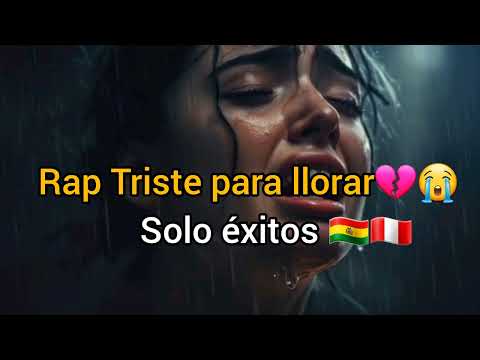 MIX RAP TRISTE 2021 -💔😭 Elias ayaviri 💔😔de Amor y Desamor para dedicar