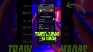 Tu iPhone traduce llamadas en directo: así funciona
