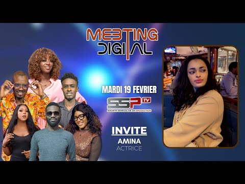 🚨SSP LIVE DIGITAL MEETING - PR - NDIEME ET SA REAM LE 19 FEVRIER 2025