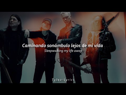 Metallica - Sleepwalk My Life Away (Sub. Español & English) || T y l a u - L y r i c s