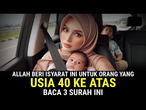 MERINDING !! Ini Rahasia Usia 40,50 dan 60 Tahun, Baca 3 Surah Ini