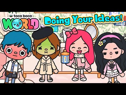 Doing Your Ideas! - Toca Life World