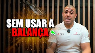 Como ter noção do peso dos alimentos sem usar balança