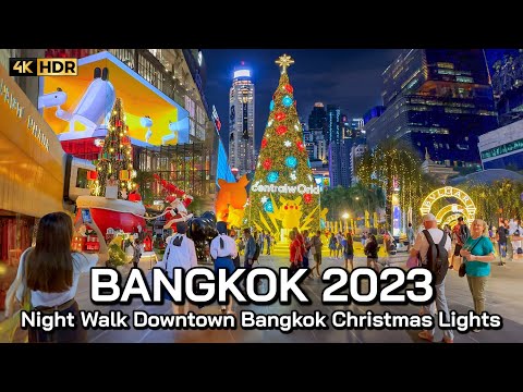 &#127481;&#127469; 4K HDR | 2023 Bangkok Christmas Lights Night Walk | Thailand Walking Tour