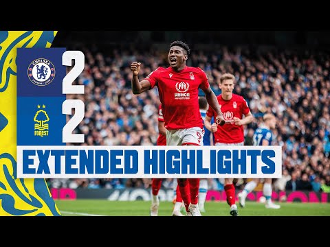 EXTENDED HIGHLIGHTS | CHELSEA 2-2 NOTTINGHAM FOREST | PREMIER LEAGUE