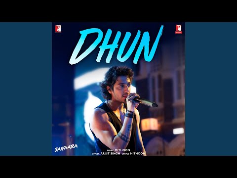 Dhun (Movie: Saiyaara)