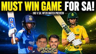 REVENGE IN MANCHESTER! | IND V SA Women's T20WC Match Preview: India Out for Blood | Pdoggspeaks