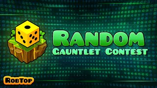 Geometry Dash Random Gauntlet Contest