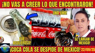 COCA COLA SE DESPIDE PARA SIEMPRE DE MÉXICO! ESTO ENCONTRARON EN LA BEBIDA, NO LO VAS A CREER