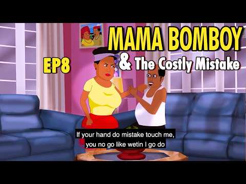 MAMA BOMBOY AND THE COSTLY MISTAKE EP8 (Splendid TV) (Splendid Cartoon)