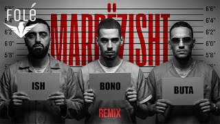 BONO X ISH X BUTA - MARREZISHT (REMIX)