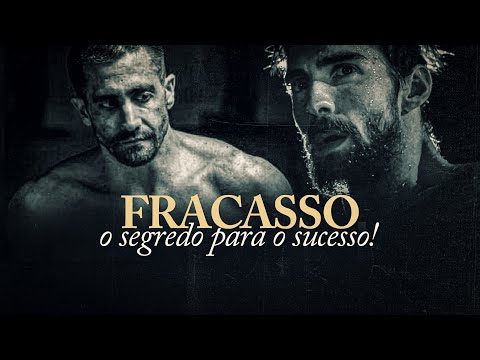 Por Que o Fracasso é o Melhor Amigo do Sucesso? [Motivação]