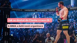 CHCEŠ SE DOSTAT DO CLASHE? Tohle rozhoduje v roce 2026! 💥 || G MMA a nové organizace 💲