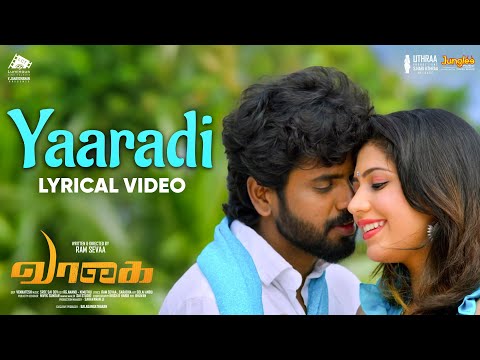 Yarradi - Lyrical Video | Vaagai | Ramakrishnan | Tharushi | Sree Sai Dev.V